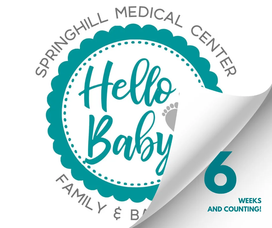 Teal Hello Baby sticker graphic for Springhill Medical Center’s Family & Baby Expo, with a peeled-corner badge and the line 6 weeks and counting.